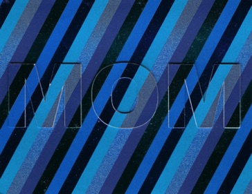 Diagonal Stripes
(blue paper, foil, & glitter)
Mom Card